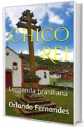 Chico Rei: Leggenda brasiliana