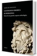 L'Antologia Omerica di Sperlonga (Archeologia)