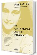 Si chiamava Anne Frank