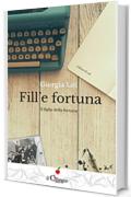 Fill'e fortuna. Il figlio della fortuna