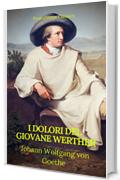 I dolori del giovane Werther (Prometheus Classics)