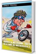 Hubert e il melograno. Tratto da Le Fiabe dei Motociclisti 3