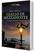 Giallo di mezzanotte (Le indagini dell'ispettore Santoni Vol. 6)