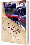 L'affare Roffo: Romanzo Giallo