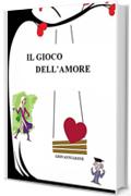 IL GIOCO DELL'AMORE