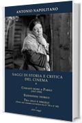 SAGGI DI STORIA E CRITICA DEL CINEMA Vol.4: Cineasti russi a Parigi (1917-1950), Ėjzenštejn teorico, Tra gelo e disgelo & altri saggi