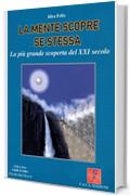 La mente scopre se stessa (Libri D'oro)