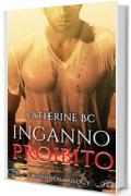 Inganno proibito (Forbidden Trilogy Vol. 3)