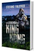 La leggenda di King Kong