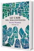 Le Case del malcontento