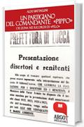 Un partigiano del comandante “Pippo”: L'XI Zona nei ricordi di "Pelo"