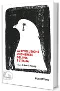 La rivoluzione ungherese del 1956 e l'Italia