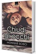 Chiudi gli occhi