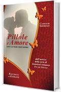 Pillole d'Amore: Love letters from books