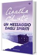 Un messaggio dagli spiriti