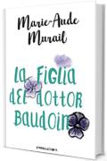 La figlia del dottor Baudoin