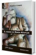 Il sogno di Maria Kostlin