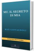 MU. Il segreto di Mia