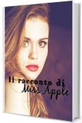 Il racconto di Miss Apple: Ornella