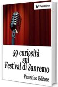 59 curiosità sul Festival di Sanremo