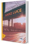 Anni luce (Incendi)