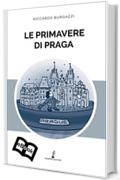 Le primavere di Praga