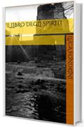 Il libro degli Spiriti (Baraonda Vol. 3)