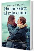 Hai bussato al mio cuore (Elements Series Vol. 4)