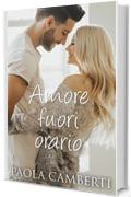 Amore fuori orario