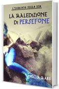 La Maledizione di Persefone (L'Esercito degli Dei #3)