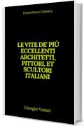 Le vite de' più eccellenti architetti, pittori, et scultori italiani (Indice attivo)