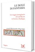 Le isole di fantasia: Un viaggio immaginario di Lord Byron in Corsica e Sardegna