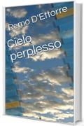 Cielo perplesso