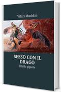 Sesso con il drago: Il fallo gigante