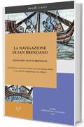 La navigazione di san Brendano/Navigatio sancti Brendani (medi@evi. digital medieval folders)