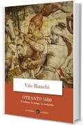 Otranto 1480: Il sultano, la strage, la conquista