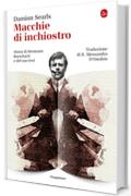 Macchie di inchiostro. Storia di Hermann Rorschach e del suo test (La cultura)