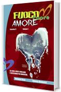 Fuoco cuore Amore (Caserma 17 Vol. 2)