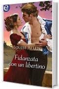 Fidanzata con un libertino (eLit) (Silk & Scandal Vol. 7)