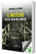 Il mistero della casa nel bosco