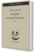 Potere e sopravvivenza: Saggi