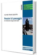 Pensieri di paesaggio: Un itinerario lungo vent'anni