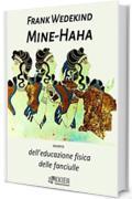 Mine-Haha, ovvero dell'educazione fisica delle fanciulle (Maree)