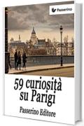 59 curiosità su Parigi