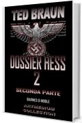 DOSSIER HESS: VOLUME 2