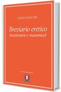 Breviario eretico: (reazionario e massonico)