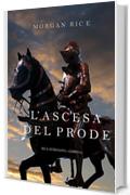 L'ascesa Del Prode (Re E Stregoni-Libro 2)