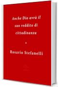 Anche Dio avrà il suo reddito di cittadinanza