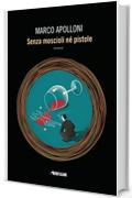 Senza moscioli né pistole (Fanucci Editore)