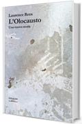 L'Olocausto: Una nuova storia (La biblioteca Vol. 36)